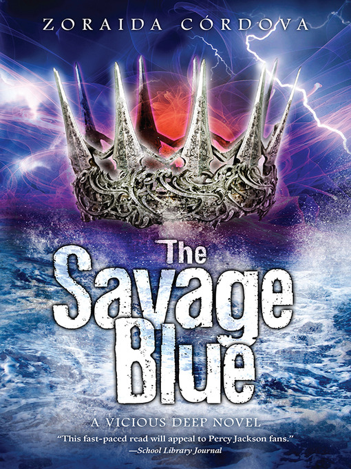 Title details for The Savage Blue by Zoraida Córdova - Available